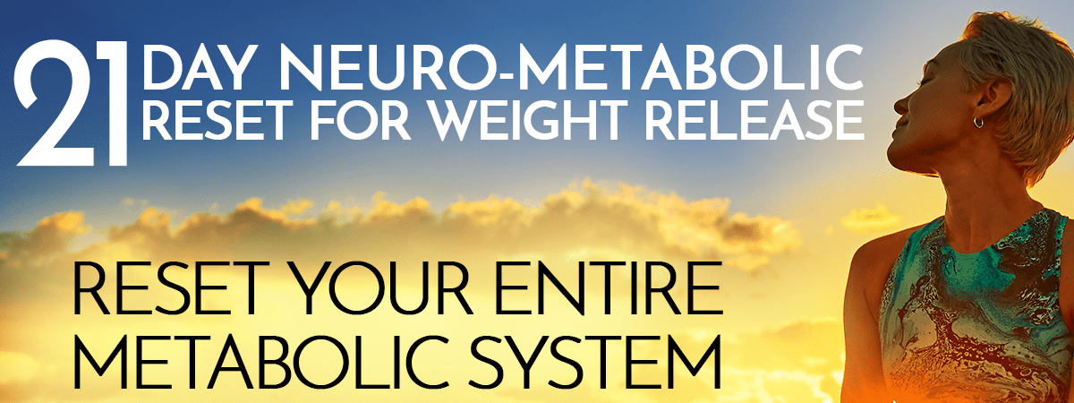 21 Day Neural Physiology Reset for WeightLoss